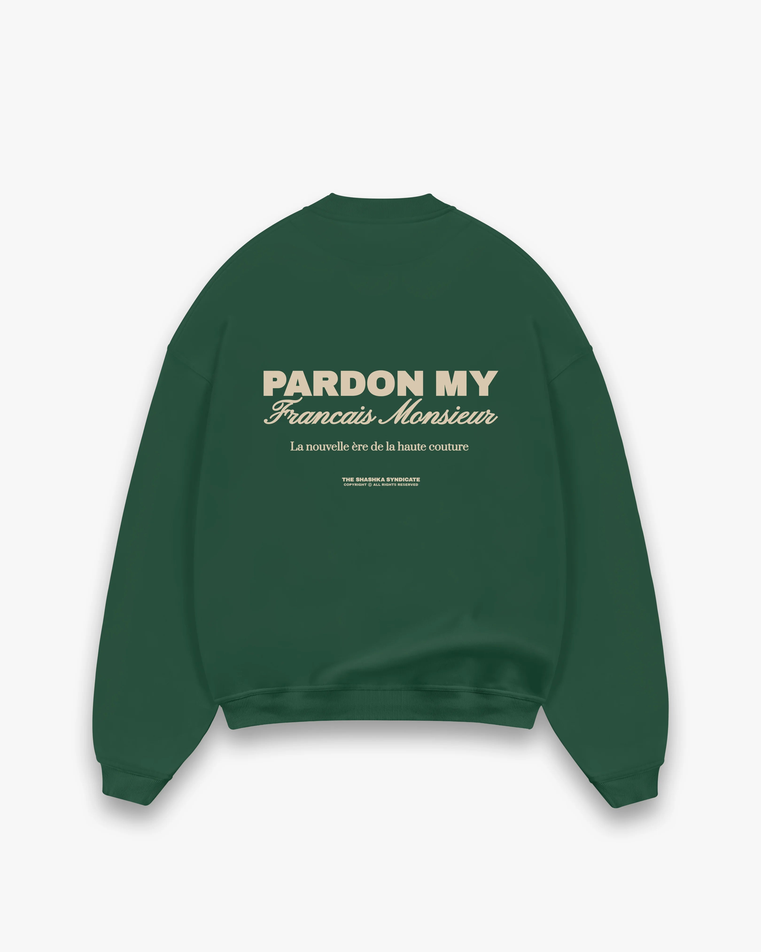 Pardon My Français, Monsieur Sweatshirt