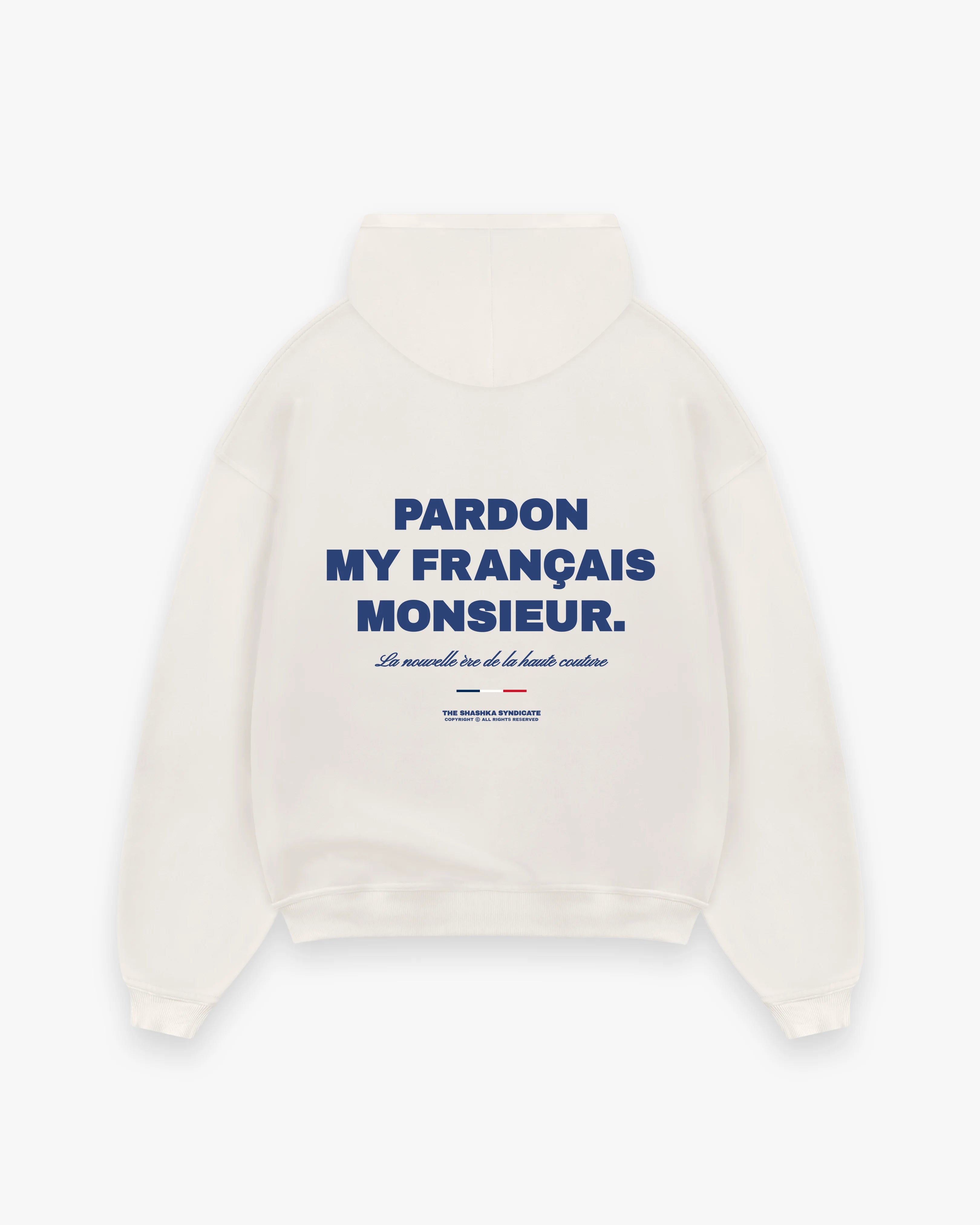 Pardon My Français, Monsieur Hoodie