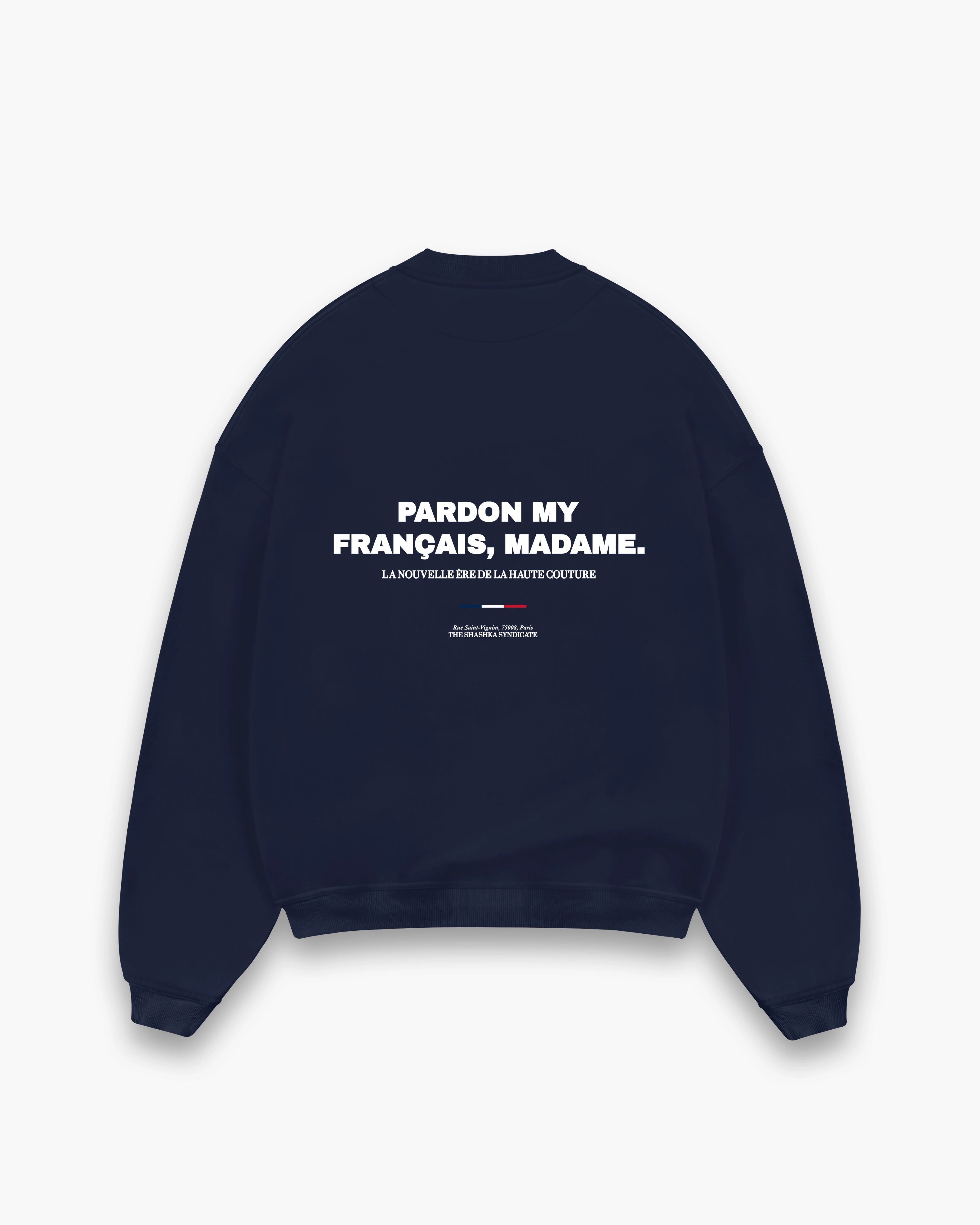 Pardon My Français, Madame Sweatshirt